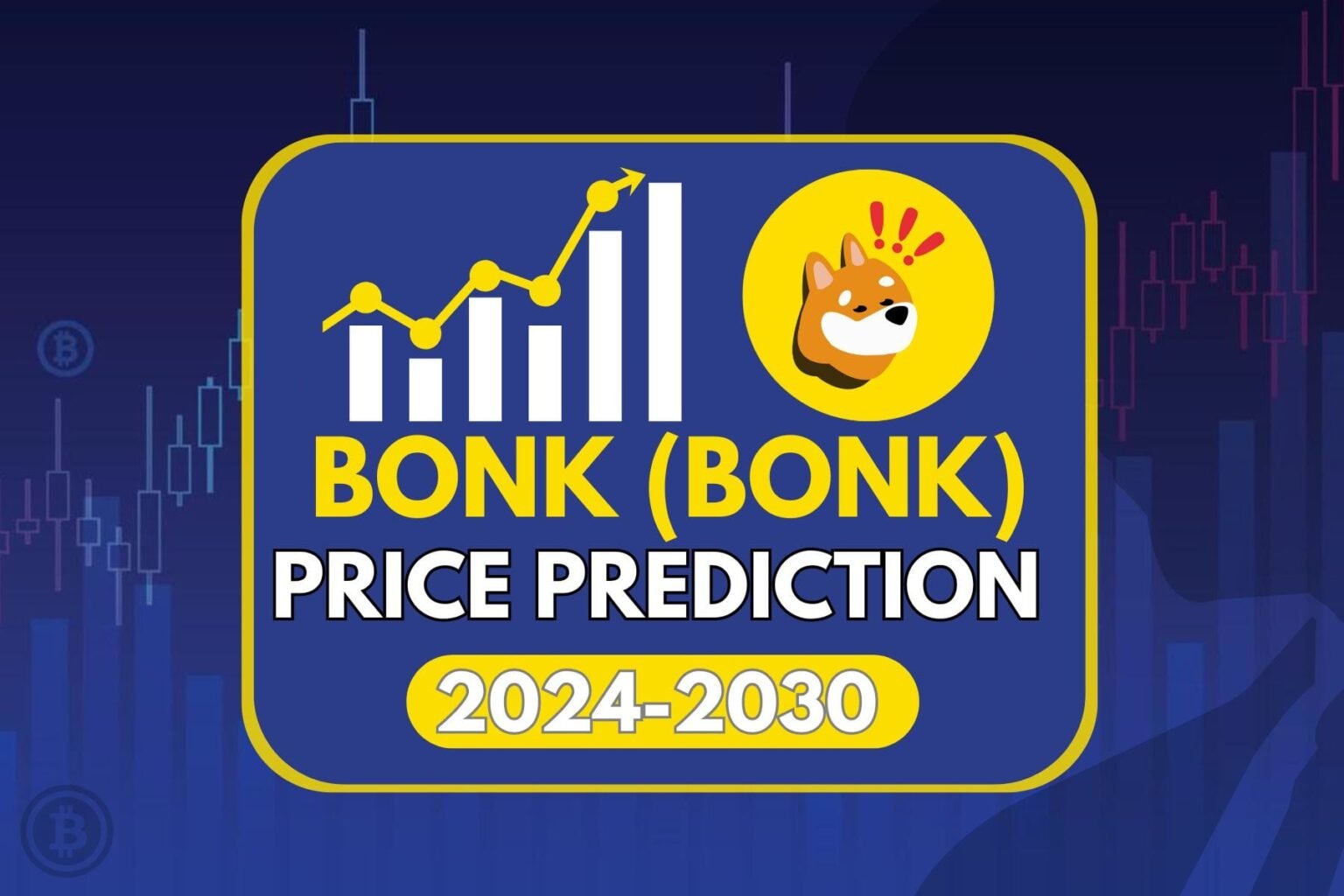 📈 Bonk (BONK) Price Prediction 2024-2030