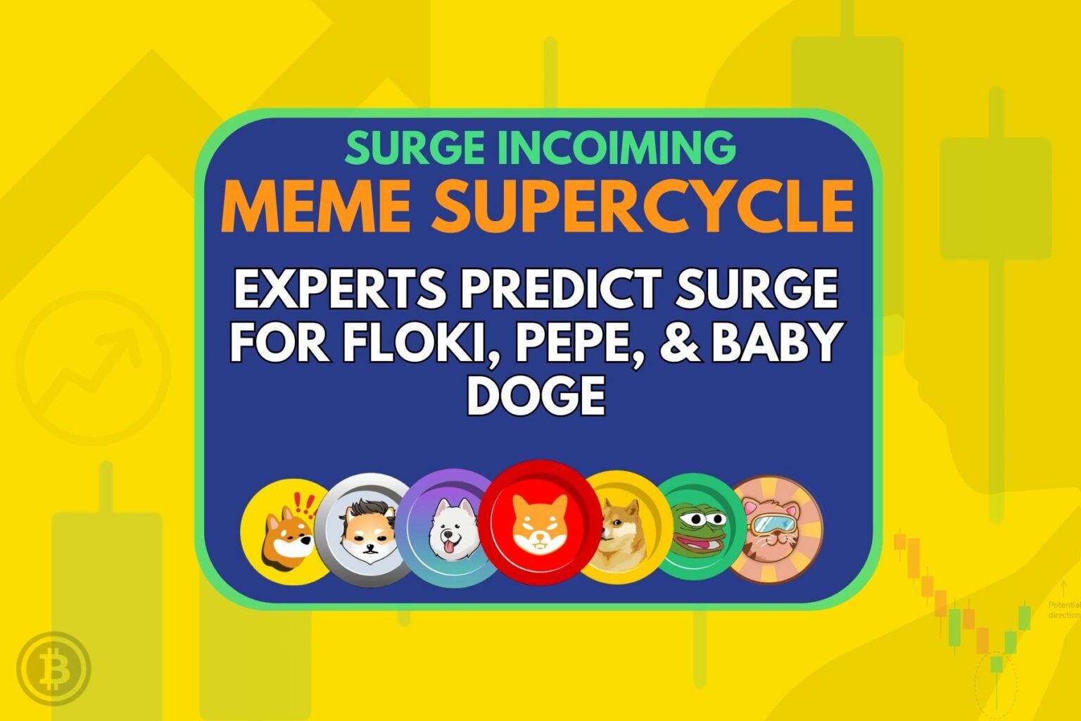 Experts Predict Surge for Floki, Pepe, Bonk, & Baby Doge.