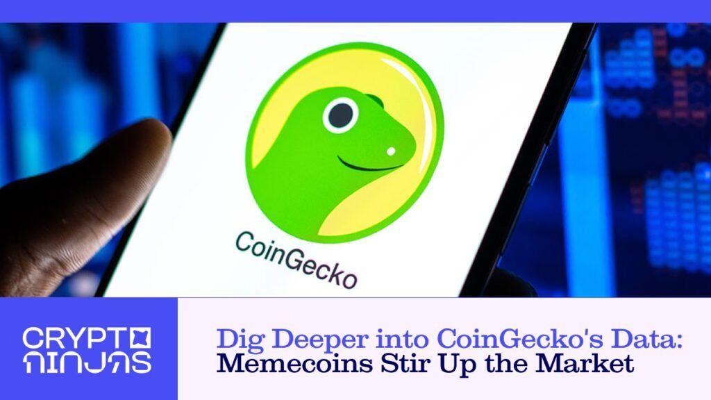 Memecoins Stir Up the Market – CryptoNinjas